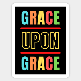 Grace Upon Grace | Christian Typography Sticker